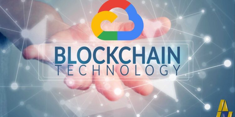 منصة Google Cloud تؤسس فريق للاستفادة من البلوكتشين 1 منصة Google Cloud تؤسس فريق للاستفادة من البلوكتشين